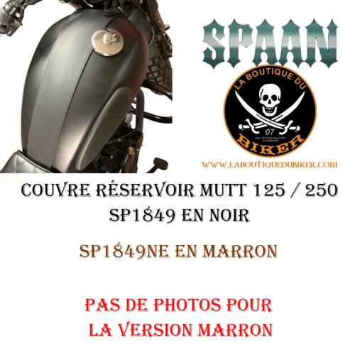 Couvre Réservoir MUTT 125/250...SP1849NE NOIR...LA BOUTIQUE DU BIKER