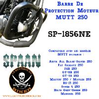 Barre De Protection moteur MUTT 250...SP1856NE NOIR...LA BOUTIQUE DU BIKER