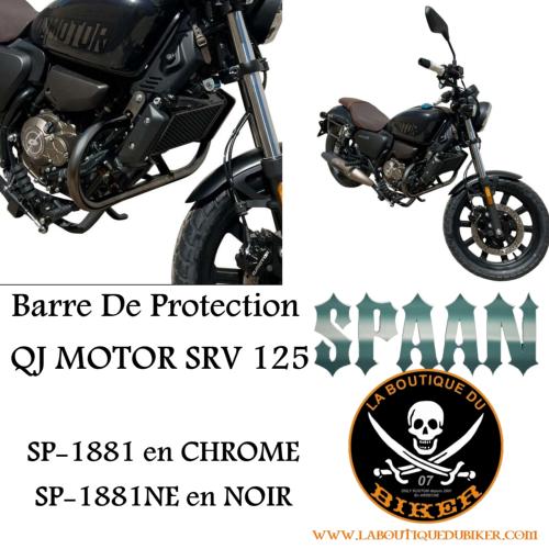 Barre De Protection moteur QJ MOTOR SRV 125...SP1881 CHROME...LA BOUTIQUE DU BIKER