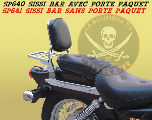 SISSI-BAR SUZUKI 125/250 MARAUDER...HAUTEUR 35cm SANS PORTE PAQUET...SP641 CHROME... LA BOUTIQUE DU BIKER