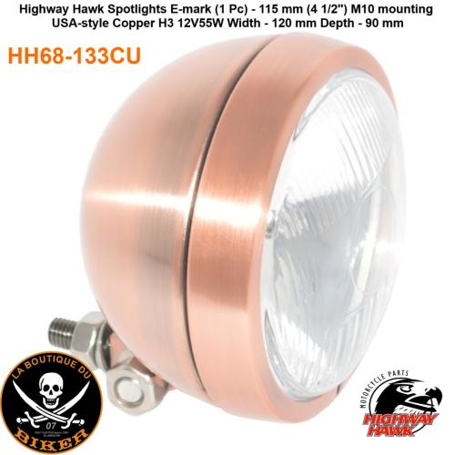 PHARE 115mm ADDITIONNEL CUIVRE PLAT H3/55W HOMOLOGUE...H68-133CU Highway Hawk Spotlights 4 1/2" "USA-style" (1 Pc) with E-Mark H3 12V55W - copper